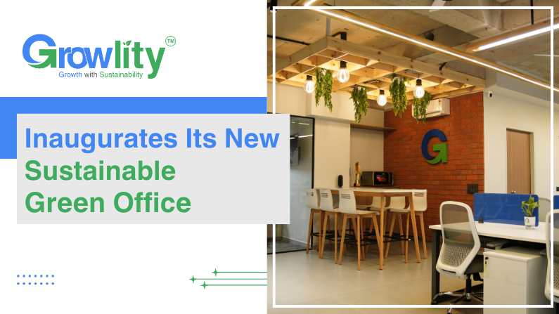 Growlity Innaugurates Its New Sustainable Green Office